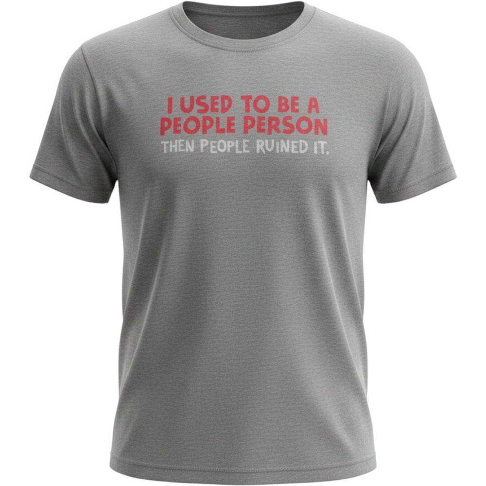 DXM Men's 3XL Graphic T-Shirt Gray I Used To Be‎ A People Person Sarcastic Tee